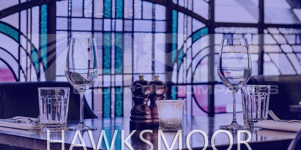 Hawksmoor – D&M Group Of Companies